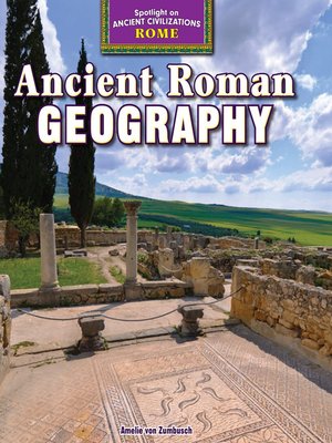 cover image of Ancient Roman Geography